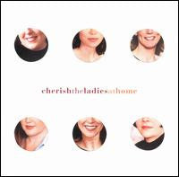 CHERISH THE LADIES  - AT HOME