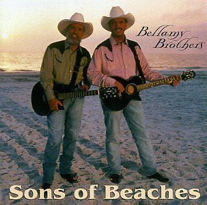 BELLAMY BROTHERS  - SONS OF BEACHES