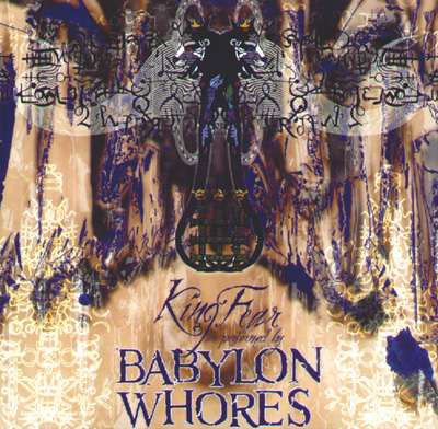 BABYLON WHORES  - KING FEAR