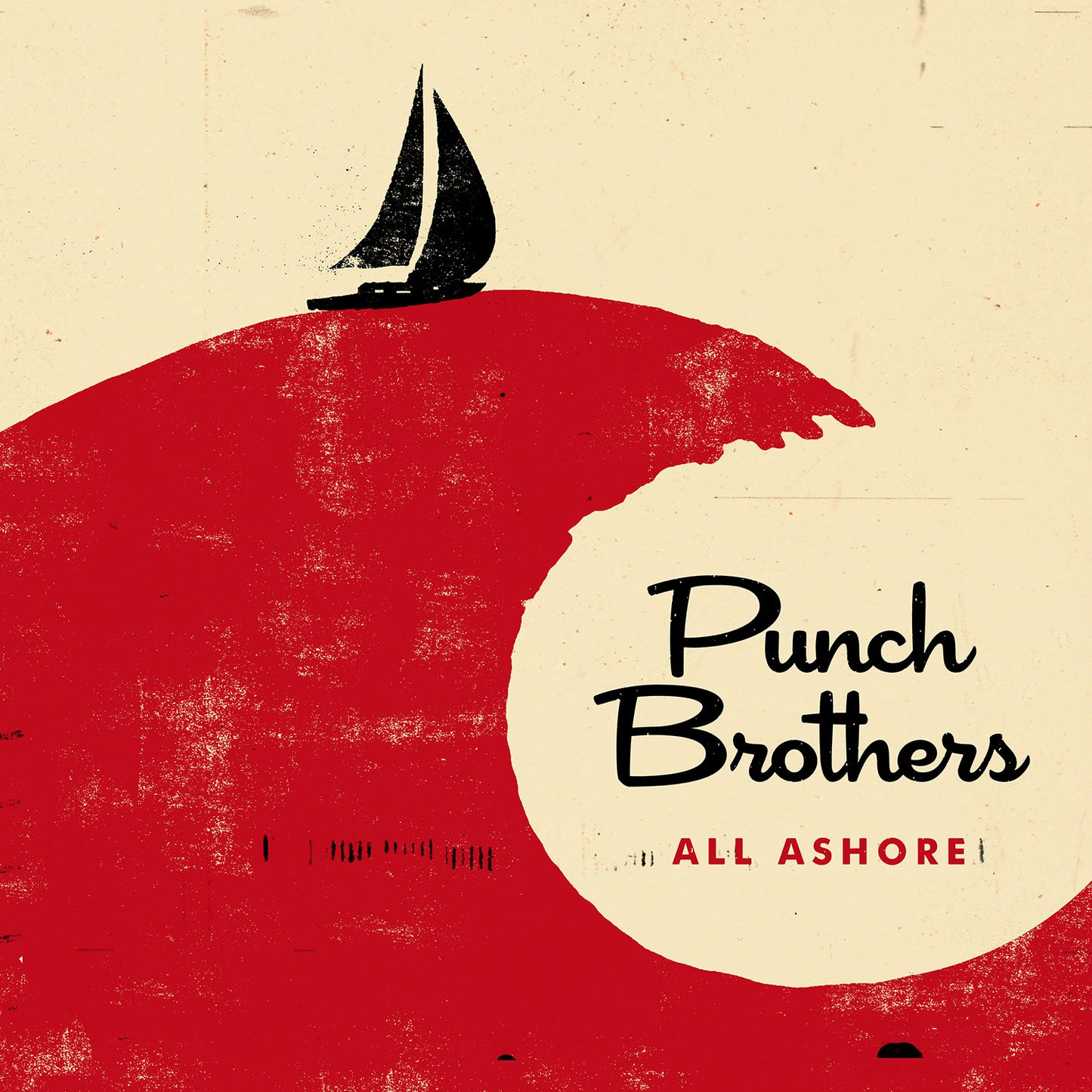 PUNCH BROTHERS  - ALL ASHORE