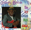 BRIM, JOHN - ICE CREAM MAN