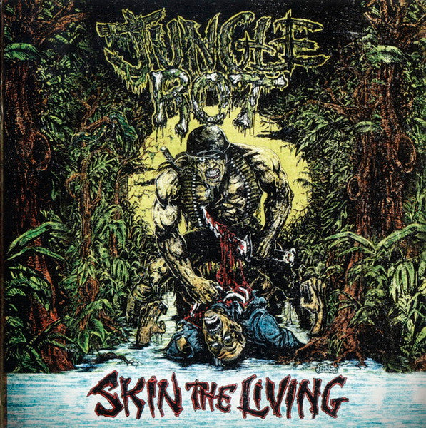 JUNGLE ROT  - SKIN THE LIVING