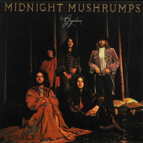 GRYPHON  - MIDNIGHT MUSHRUMPS