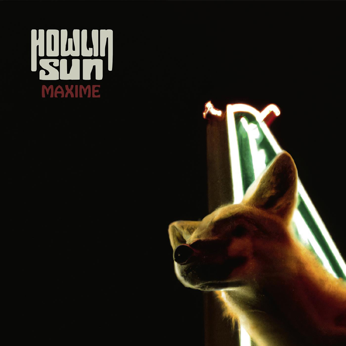 HOWLIN' SUN - MAXIME