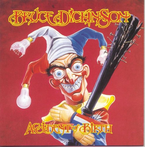 DICKINSON, BRUCE - ACCIDENT OF BIRTH