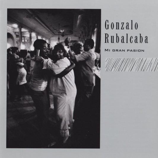 RUBALCABA, GONZALO  - MI GRAN PASION