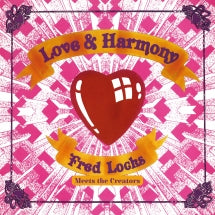 FRED LOCKS MEETS THE CREATORS - LOVE AND HARMONY [CD]