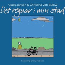 CLAES JANSON & CHRISTINA VON BULOW - DET REGNAR I MID STAD [CD]
