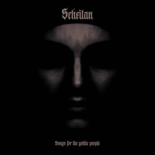 SCHEITAN - SONGS FOR THE GOTHIC PEOPLE [LP]