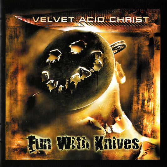 VELVET ACID CHRIST  - FUN WITH KNIVES