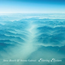 STEVE ROACH & SERENA GABRIEL - ENTERING ELYSIUM [CD]