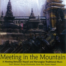 SHYAM NEPALI & SVEIN WESTAD & DURGA KHATIWADA - MEETING IN THE MOUNTAIN [CD]