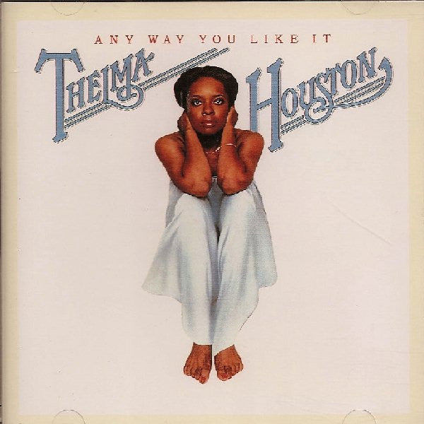 HOUSTON, THELMA  - ANY WAY YOU LIKE IT