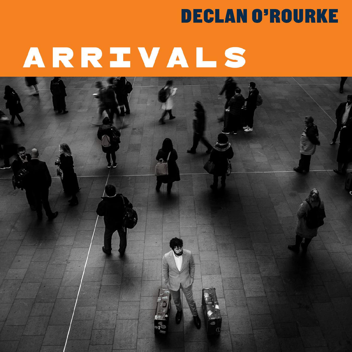 O'ROURKE, DECLAN - ARRIVALS (DELUXE EDITION)