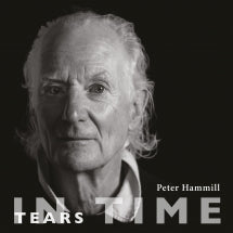 PETER HAMMILL - TEARS IN TIME [LP]