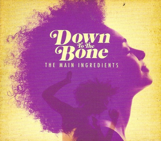 DOWN TO THE BONE  - MAIN INGREDIENTS