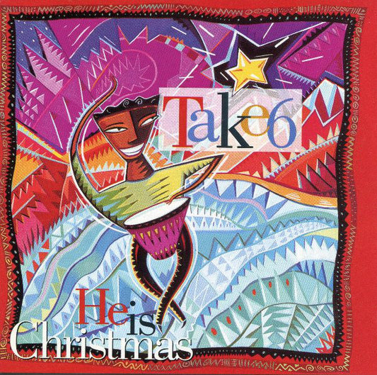 TAKE 6  - HE IS CHRISTMAS