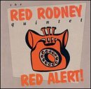 RODNEY, RED - RED ALERT