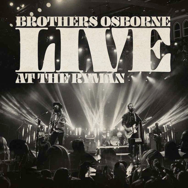 BROTHERS OSBORNE  - LIVE AT THE RYAMN (2CDS)