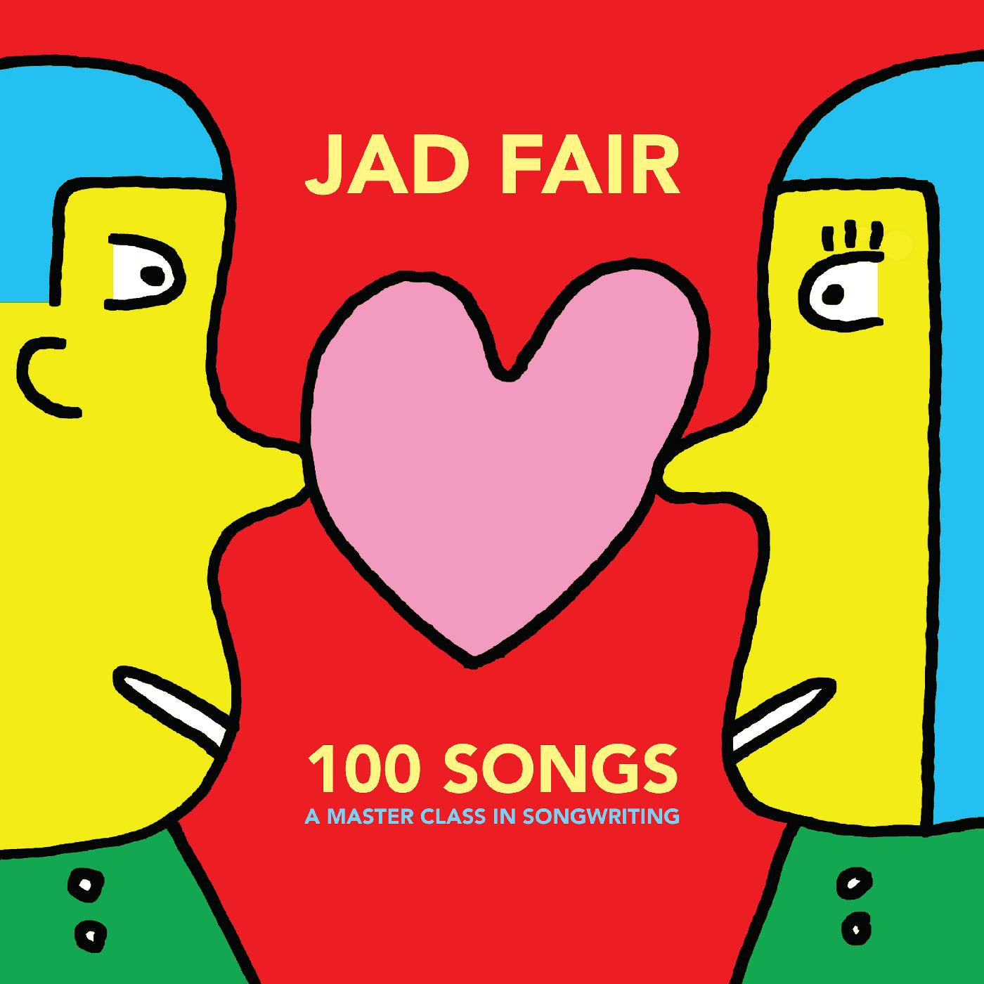 FAIR, JAD - 100 SONGS (A MASTER CLASS IN SONGWRITING) (RED & YELLOW VINYL)