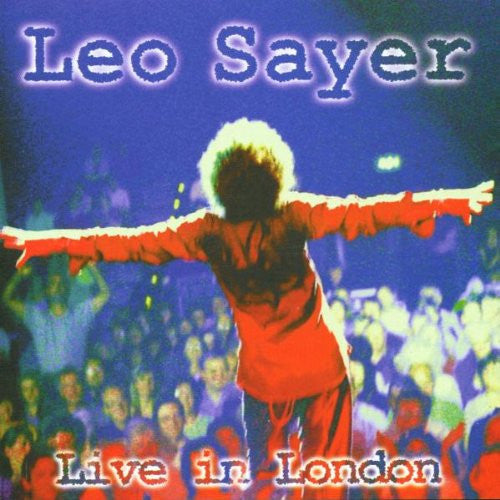 SAYER, LEO  - LIVE IN LONDON