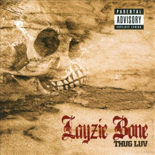 LAYZIE BONE  - THUG LOVE