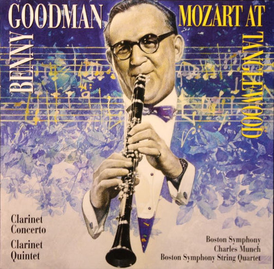 GOODMAN, BENNY  - MOZART AT TANGLEWOOD