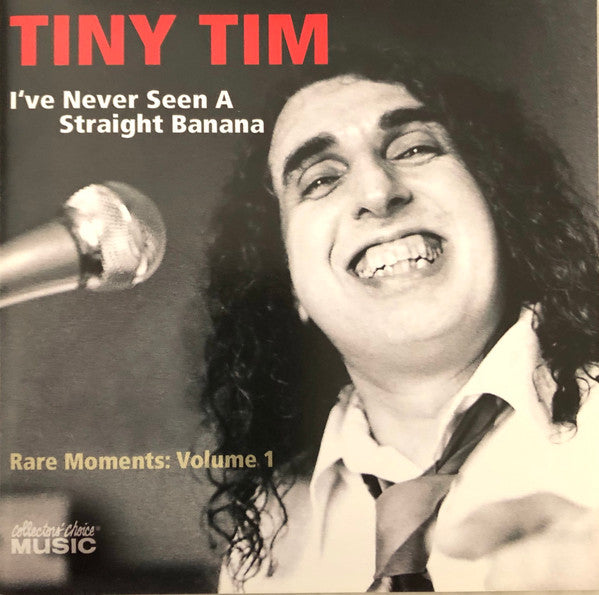 TINY TIM  - I'VE NEVER SEEN A STRAIGHT...