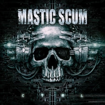 MASTIC SCUM - CTRL [CD]