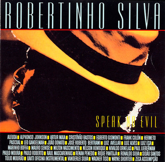 SILVA, ROBERTINHO  - SPEAK NO EVIL