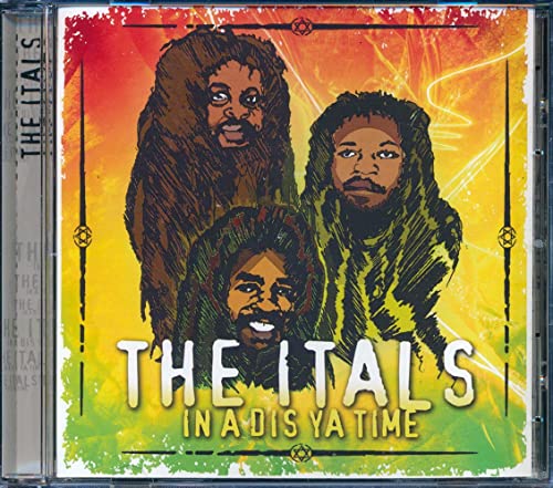 ITALS - IN A DIS YA TIME
