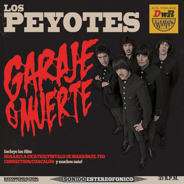 LOS PEYOTES  - GARAJE O MUERTE
