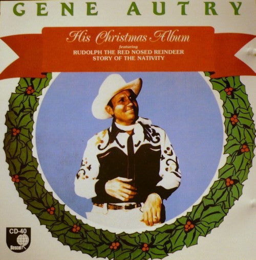 AUTRY, GENE  - HIS CHRISTMAS ALBUM