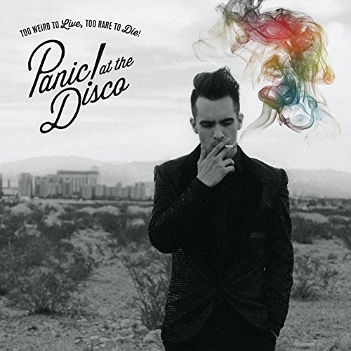 PANIC! AT THE DISCO - TOO WEIRD TO LIVE, TOO RARE TO DIE! (CD)