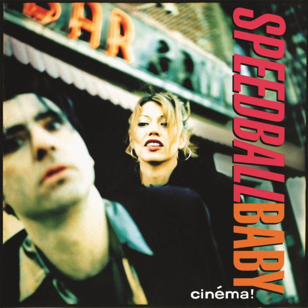 SPEEDBALL BABY  - CINEMA!