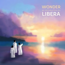 LIBERA - WONDER: AN INTRODUCTION TO LIBERA [CD]