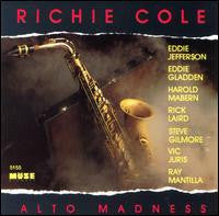 COLE, RICHIE  - ALTO MADNESS