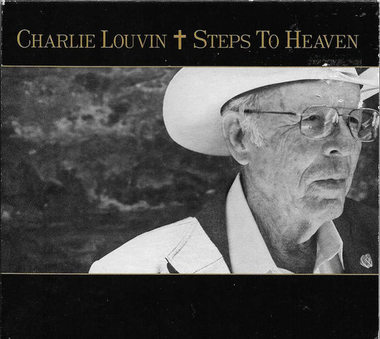 LOUVIN, CHARLIE  - STEPS TO HEAVEN