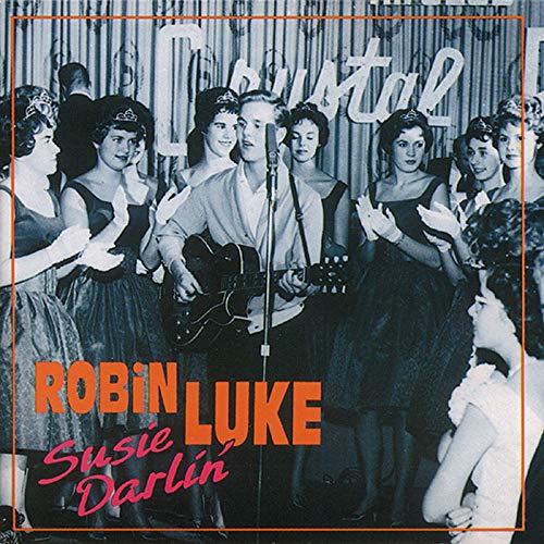 LUKE, ROBIN - SUSIE DARLIN'