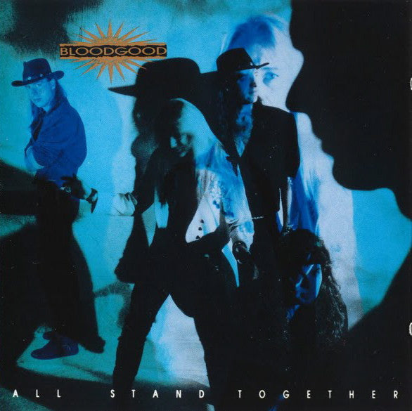 BLOODGOOD  - ALL STAND TOGETHER
