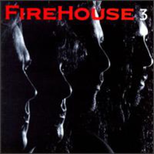 FIREHOUSE - 3