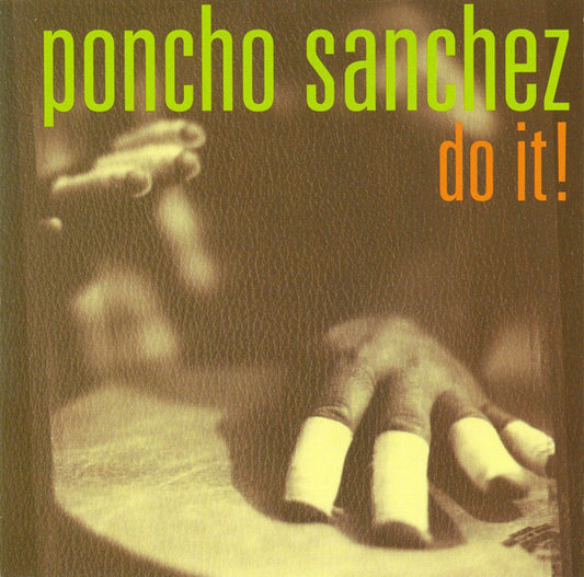 SANCHEZ, PONCHO  - DO IT! (REMASTERED)
