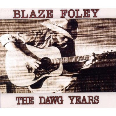 FOLEY, BLAZE  - DAWG YEARS