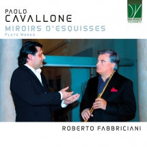 AA.VV. - CAVALLONE: MIROIRS D'ESQUISSES: FLUTE WORKS [CD]