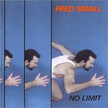 SMALL, FRED  - NO LIMIT