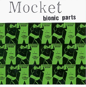 MOCKET - BIONIC PARTS