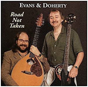 EVANS & DOHERTY  - ROAD NOT TAKEN