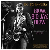 BIG JAY MCNEELY - THE SINGLES COLLECTION 1949-62 [CD]