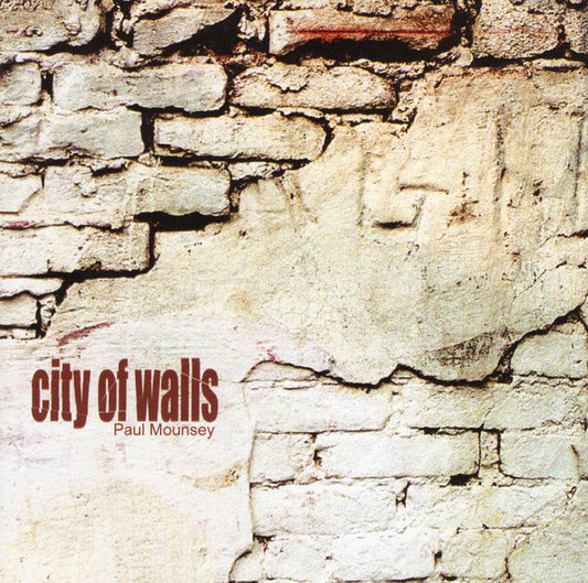 MOUNSEY, PAUL  - CITY OF WALLS