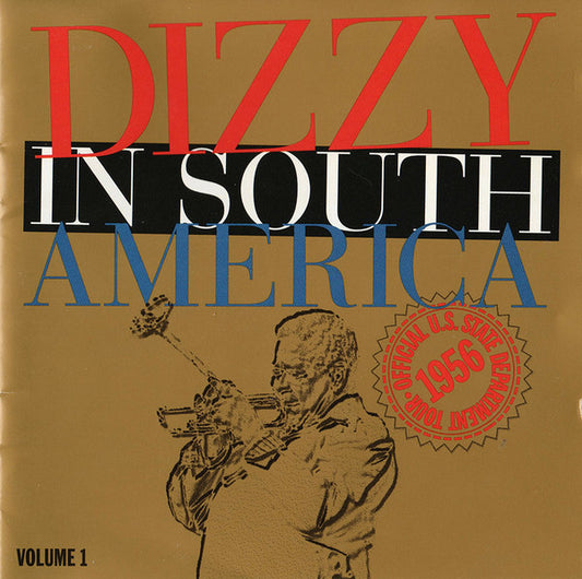 GILLESPIE, DIZZY  - IN SOUTH AMERICA VOLUME 1